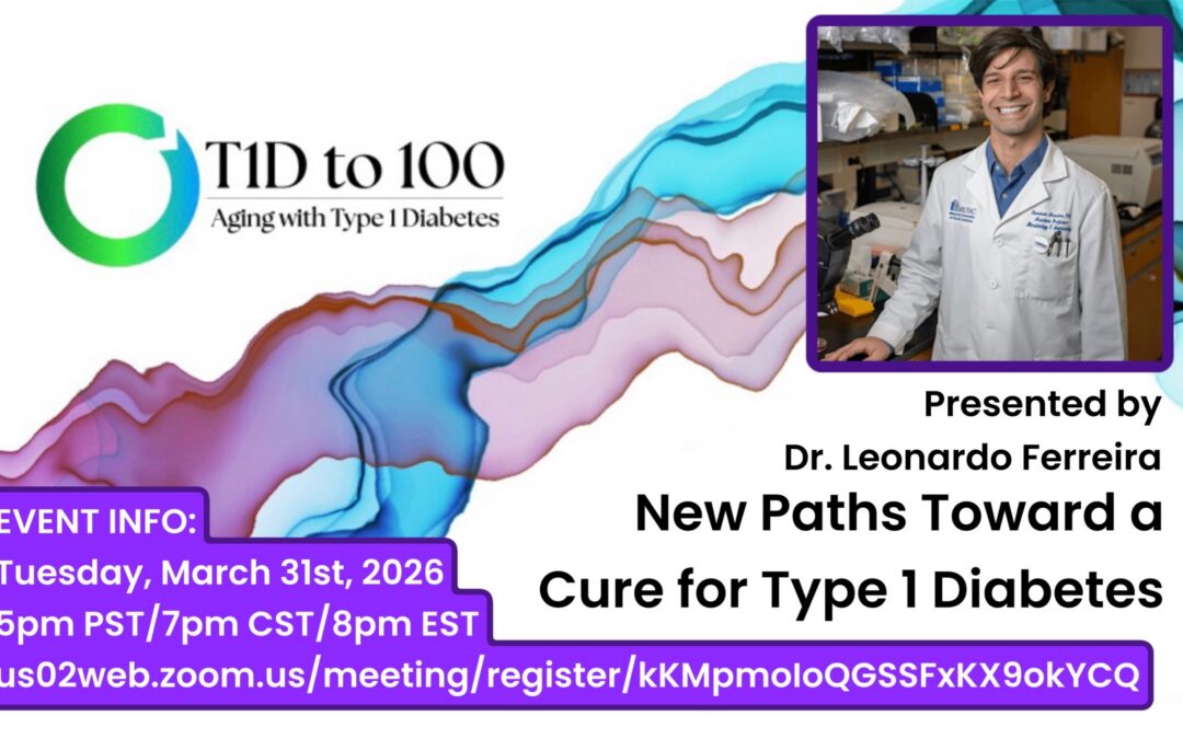 Webinar: New Paths Towards a Cure for Type 1 Diabetes presented by Dr. Leonardo Ferreira