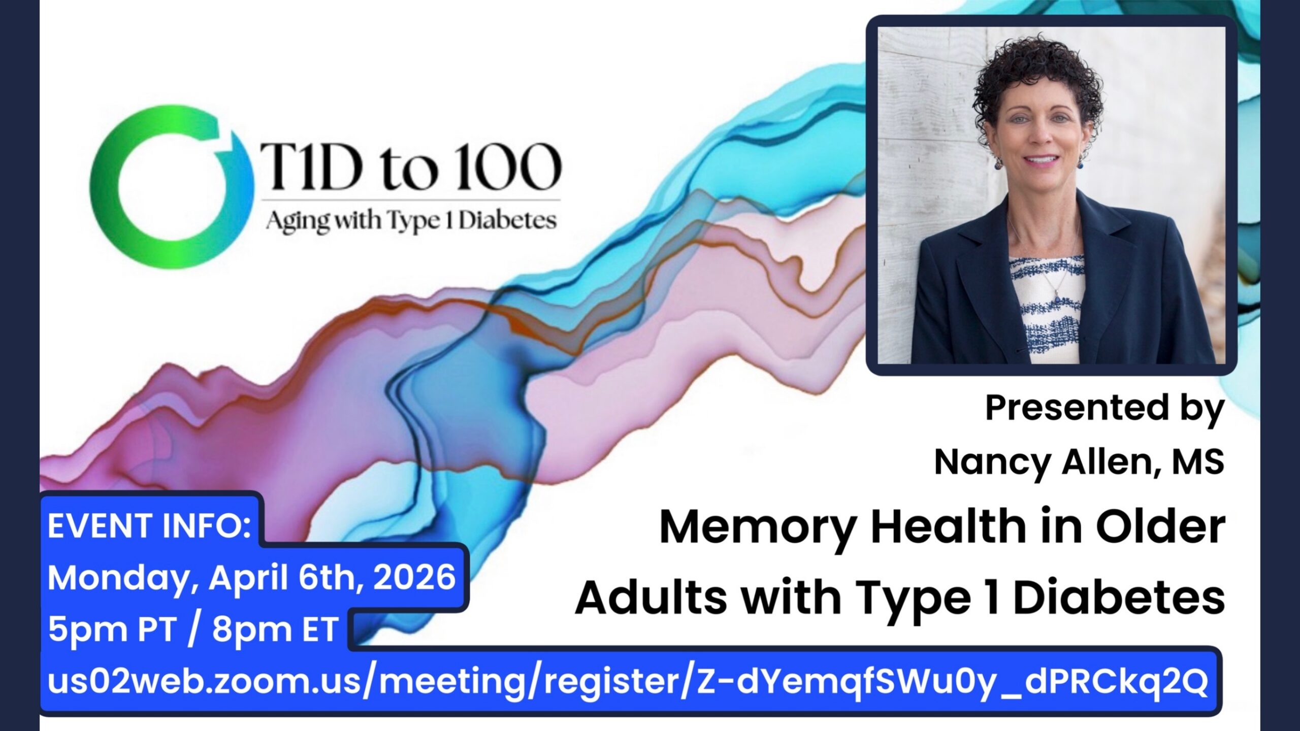 Webinar: Memory Health in Older Adults with Type 1 Diabetes, Nancy Allen - April 6th