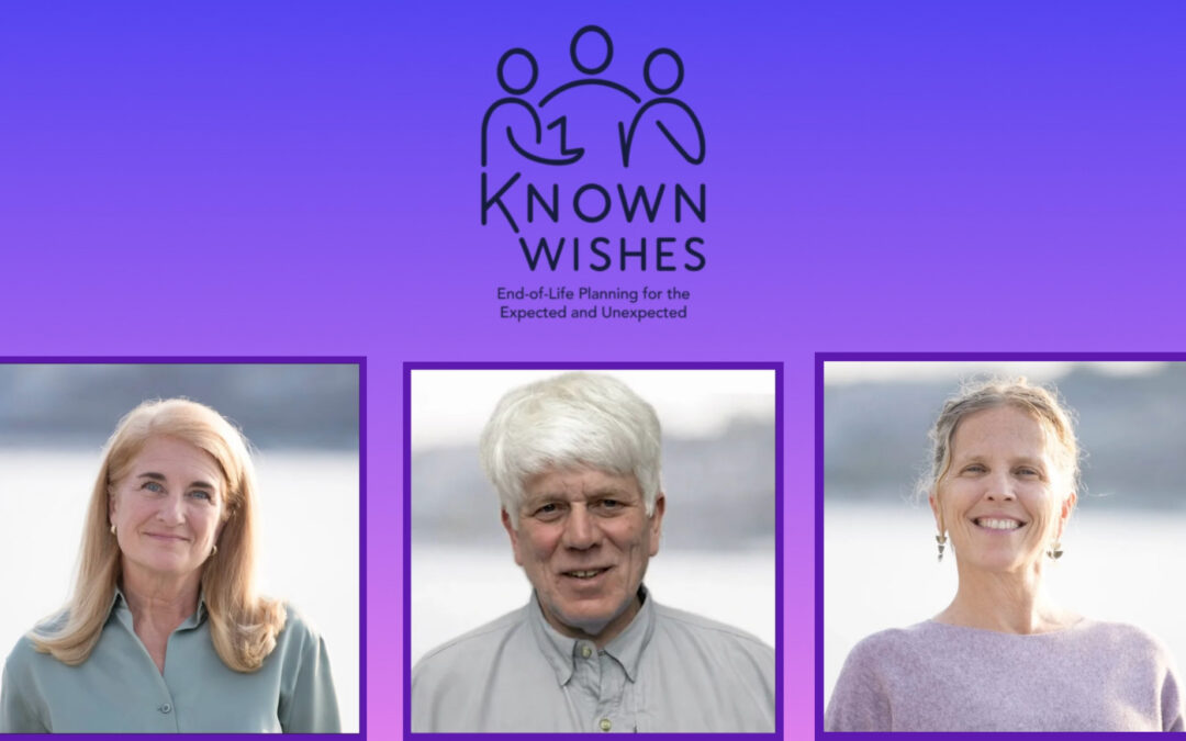 Webinar: Proactive Care Planning: Having a Strong Voice in the Future of Your Care — with Wendy Norman, Dr. George Birchfield, and Hilary Walker