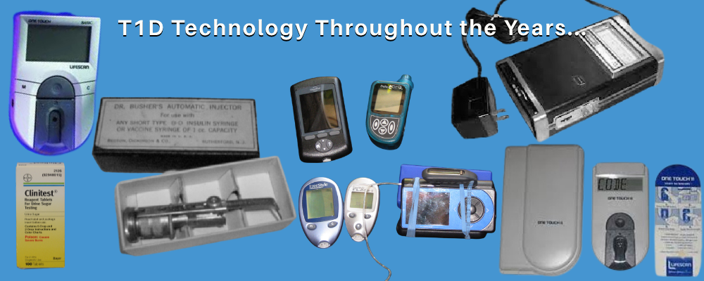 T1D Technology Throughout The Years...